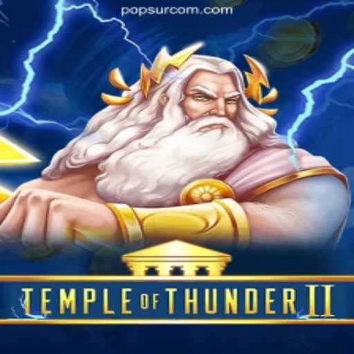 Explore the Excitement of TempleofThunderII: A Thrilling New Season Unveiled